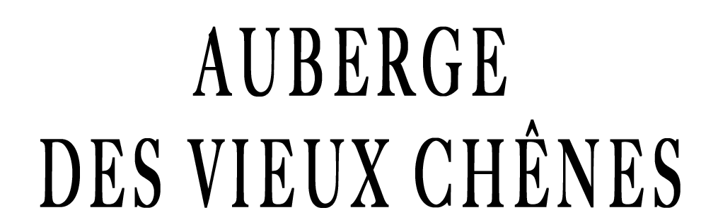 L’Auberge des Vieux-Chênes